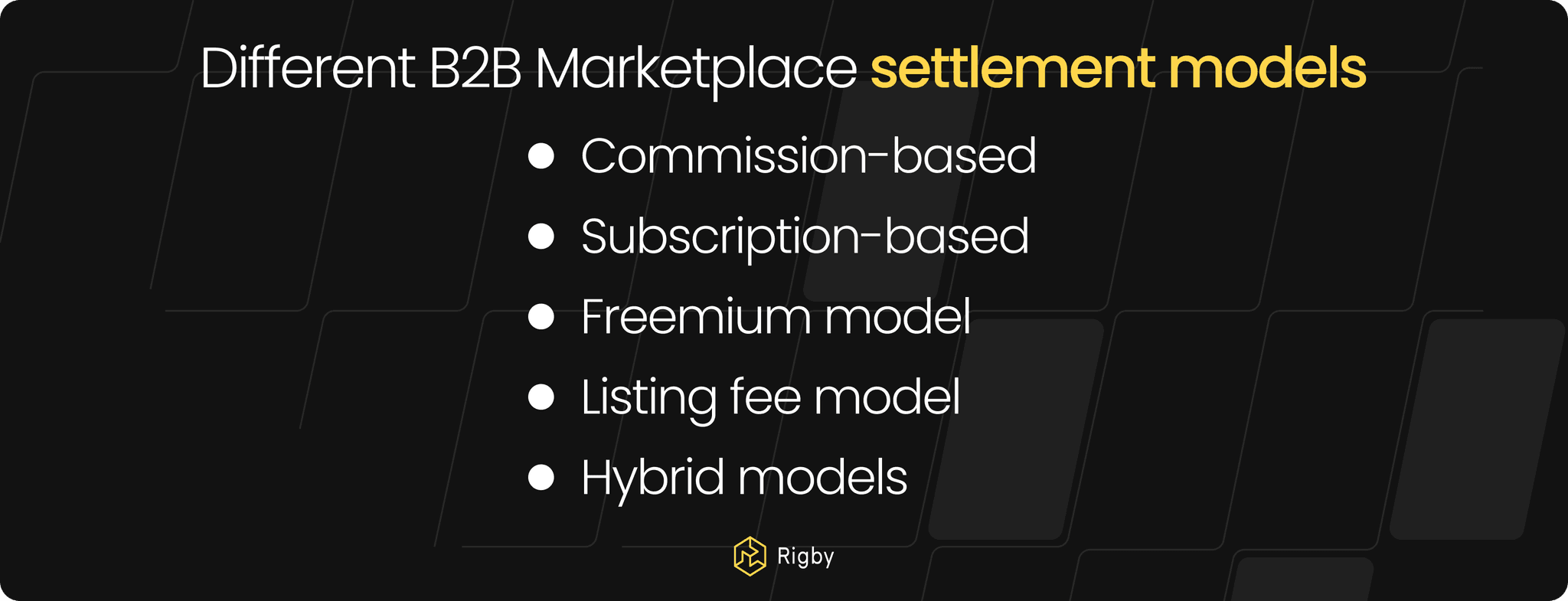 Different B2B Marketplace settlement models